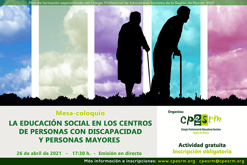 Mesa-coloquio “La Educación Social, discapacidad y mayores"